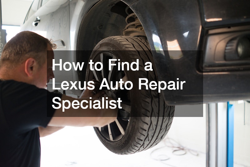 How to Find a Lexus Auto Repair Specialist